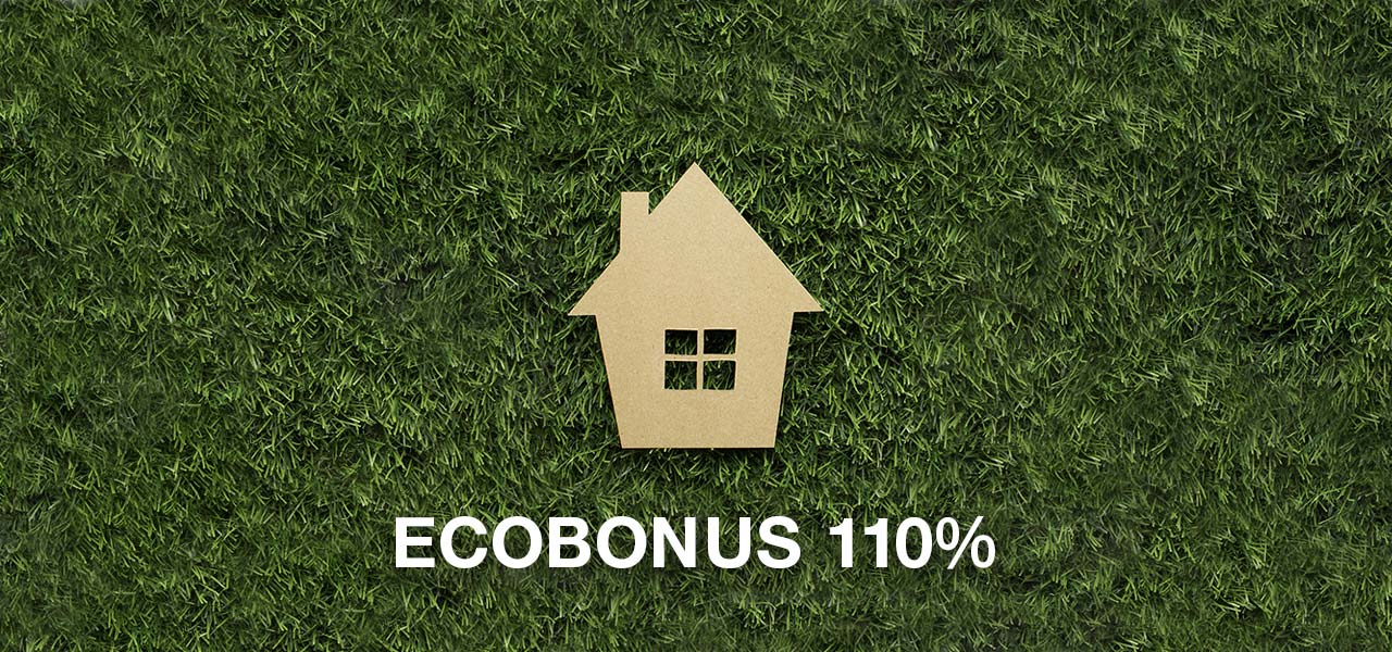 ECOBONUS 110% – Detrazioni e incentivi per la casa